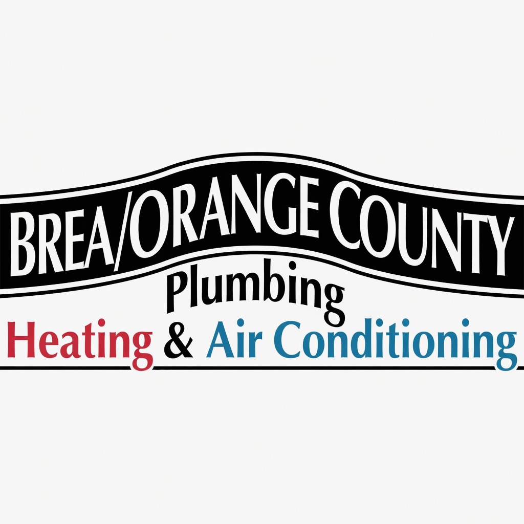 Brea/Orange County Plumbing, Heating & Air Conditioning